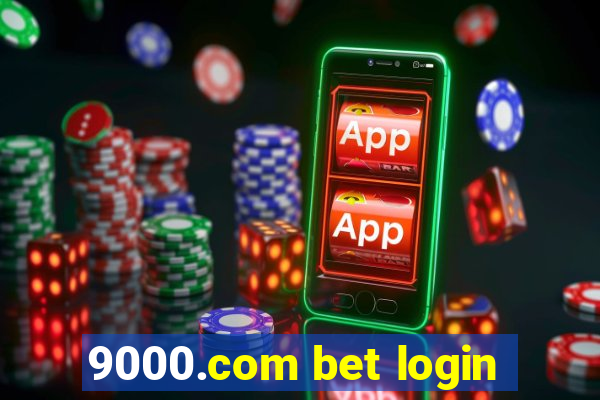 9000.com bet login